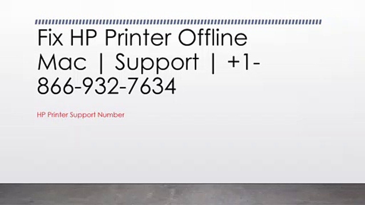 Fix HP Printer Offline Mac | Support | +1-866-932-7634