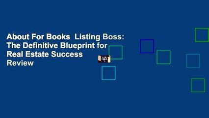 About For Books  Listing Boss: The Definitive Blueprint for Real Estate Success  Review