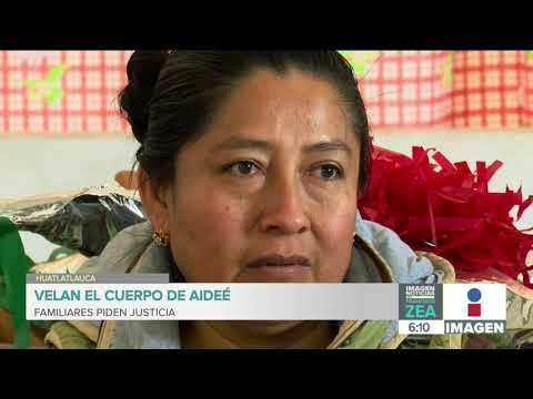 Velan el cuerpo de Aideé y sus familiares piden justicia | Noticias con Francisco Zea