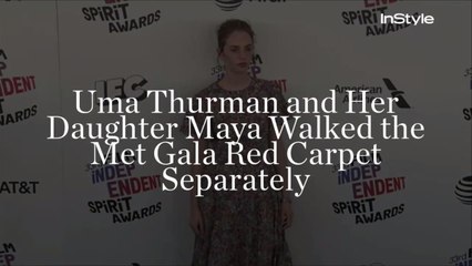 Uma Thurman and Her Daughter Maya Walked the 2018 Met Gala Red Carpet Separately