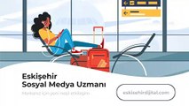 Eskişehir Dijital Ajans - Eskişehir Sosyal Medya Danışmanlığı