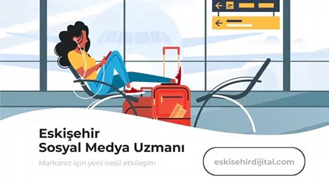 Eskişehir Dijital Ajans - Eskişehir Sosyal Medya Danışmanlığı