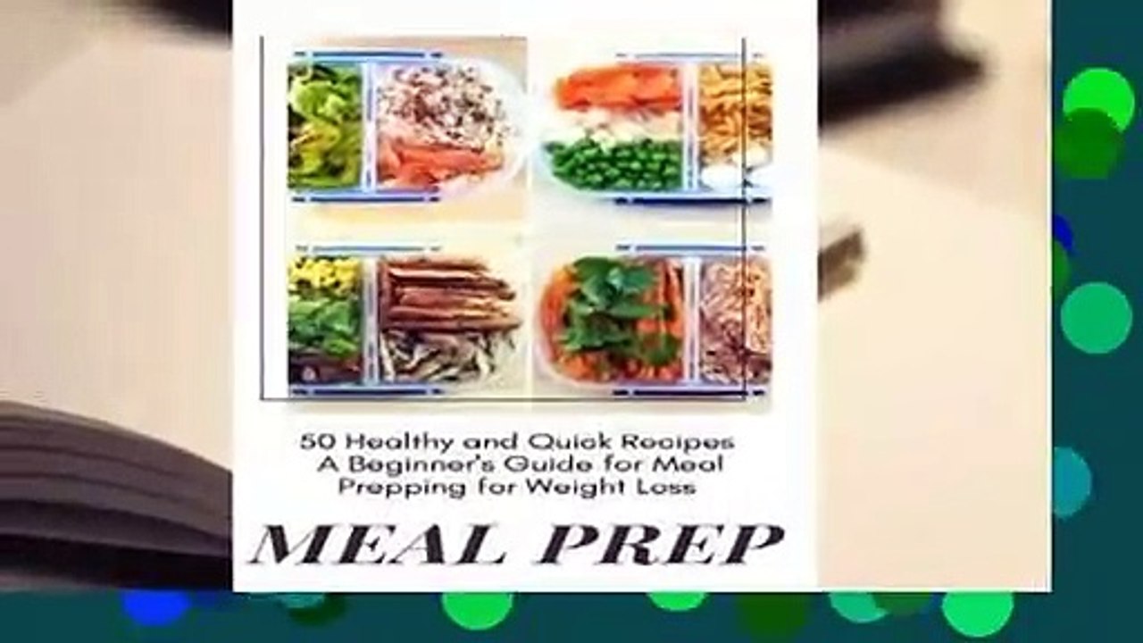 Review  Meal Prep: 100 Delicious and Simple Meal Prep Recipes - A Quick Guide Meal Prepping for