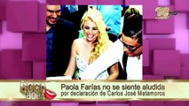 Paola Farías no se siente aludida por declaraciones de Carlos José Matamoros