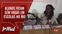 Alunos ficam sem vagas em escolas no Rio