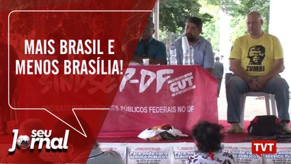 Mais Brasil e Menos Brasília!
