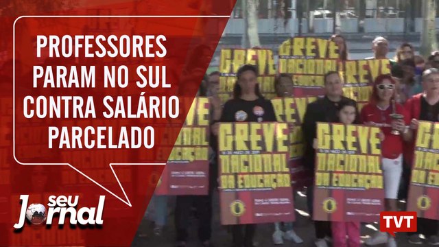 Professores param no Sul contra salário parcelado