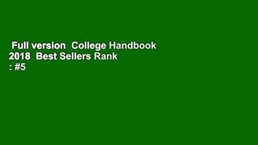 Full version  College Handbook 2018  Best Sellers Rank : #5