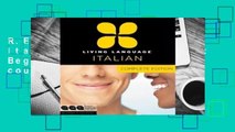 R.E.A.D Living Language Italian, Complete Edition: Beginner through advanced course, including 3