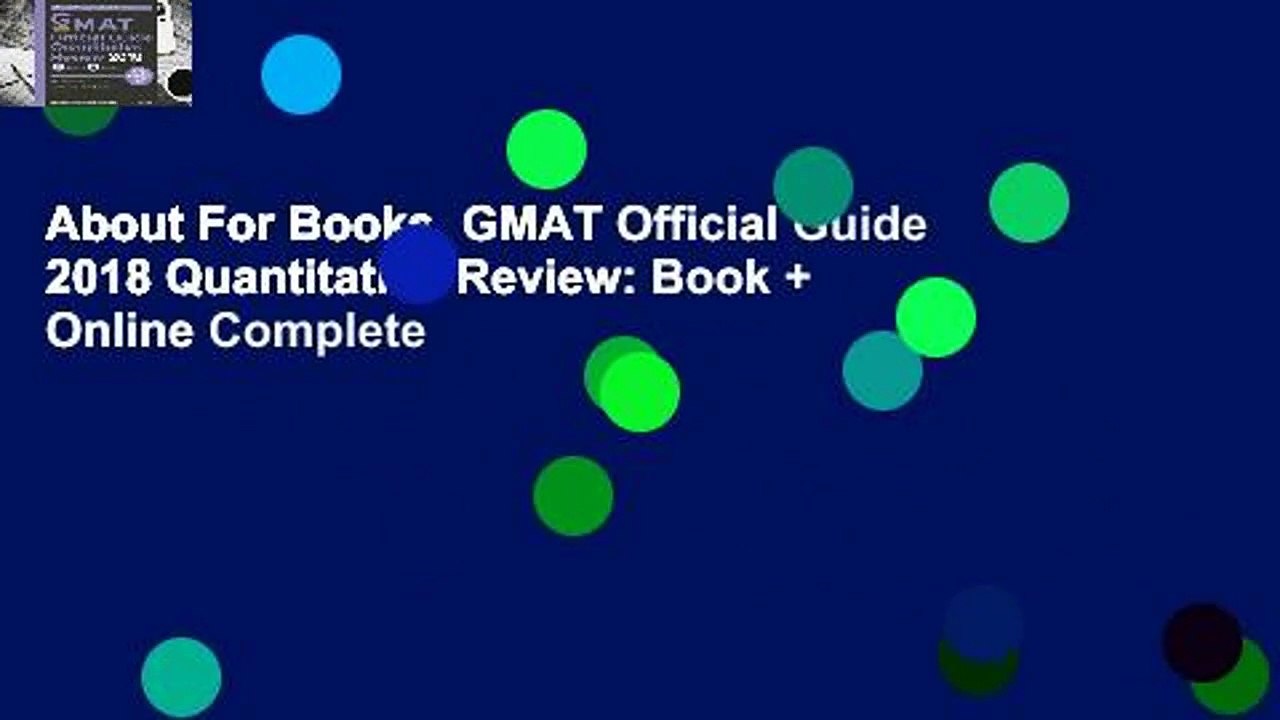 About For Books  GMAT Official Guide 2018 Quantitative Review: Book + Online Complete