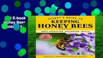 Full E-book  Storey s Guide to Keeping Honey Bees, 2nd Edition (Storey s Guide to Raising)  Best