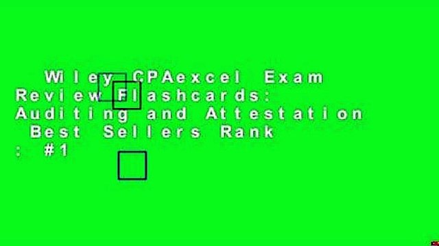 Wiley CPAexcel Exam Review Flashcards: Auditing and Attestation Best Sellers Rank : #1