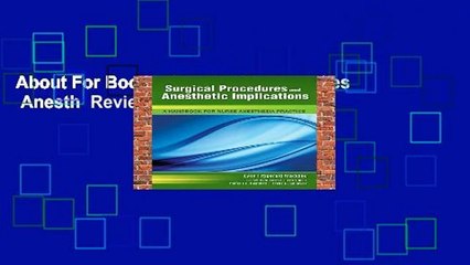 About For Books  Surgical Proceedures   Anesth  Review