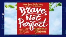 Brave, Not Perfect: Fear Less, Fail More, and Live Bolder  Best Sellers Rank : #2