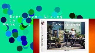 Evergreen: Living with Plants  Best Sellers Rank : #3