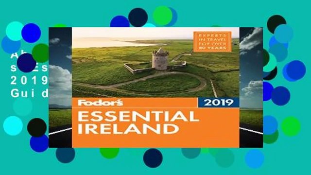 About For Books Fodor s Essential Ireland 2019 (Full-color Travel Guide) For Kindle