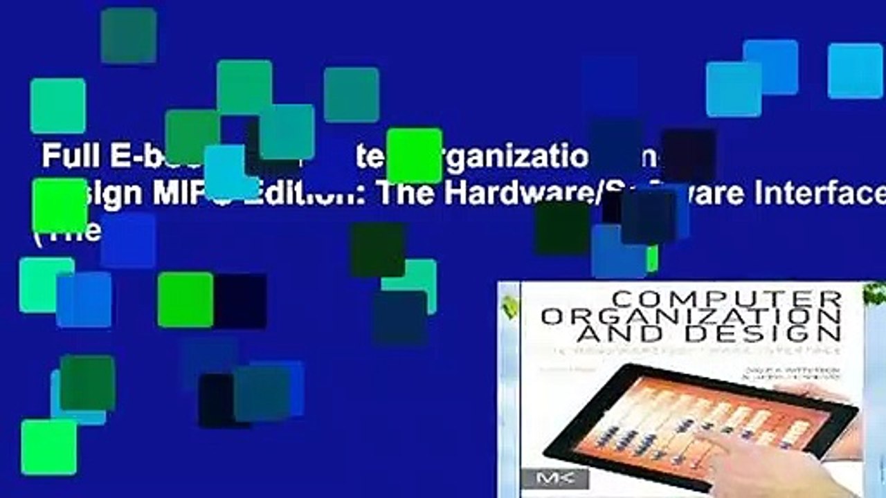 Full E-book  Computer Organization and Design MIPS Edition: The Hardware/Software Interface (The