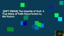 [GIFT IDEAS] The Insanity of God: A True Story of Faith Resurrected by Nik Ripken