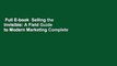 Full E-book  Selling the Invisible: A Field Guide to Modern Marketing Complete