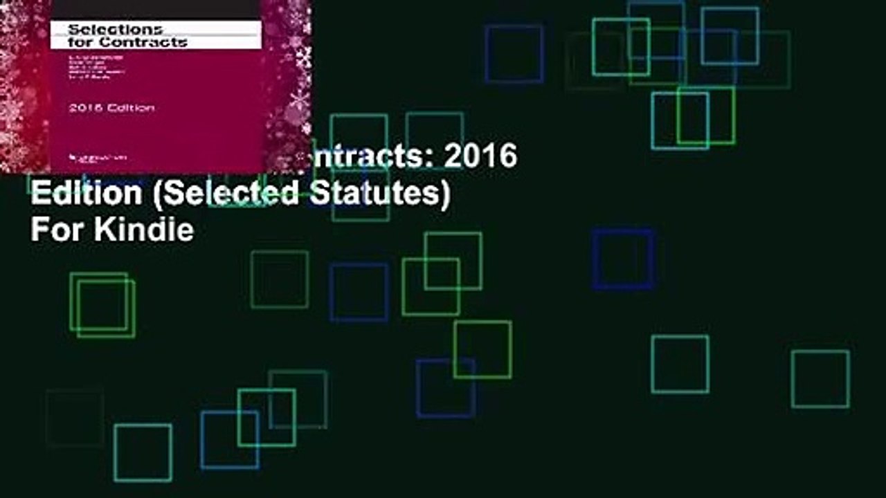 Selections for Contracts: 2016 Edition (Selected Statutes)  For Kindle