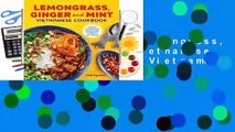 About For Books  Lemongrass, Ginger and Mint Vietnamese Cookbook: Classic Vietnamese Restaurant
