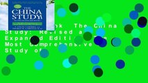 Full E-book  The China Study: Revised and Expanded Edition: The Most Comprehensive Study of