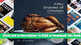 About For Books  Fifty Shades of Chicken: A Parody in a Cookbook Complete