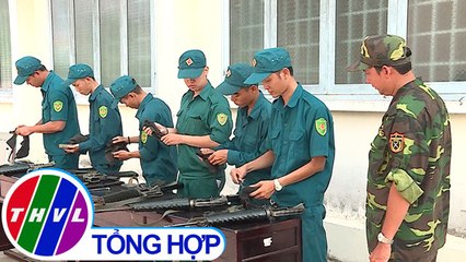 THVL | Quốc phòng toàn dân: Lực lượng vũ trang thực hiện an toàn vệ sinh lao động