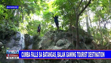 Cumba falls sa Batangas, balak gawing tourist destination