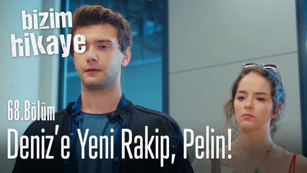 Deniz'e yeni bir rakip, Pelin... - Bizim Hikaye...