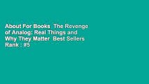 About For Books  The Revenge of Analog: Real Things and Why They Matter  Best Sellers Rank : #5