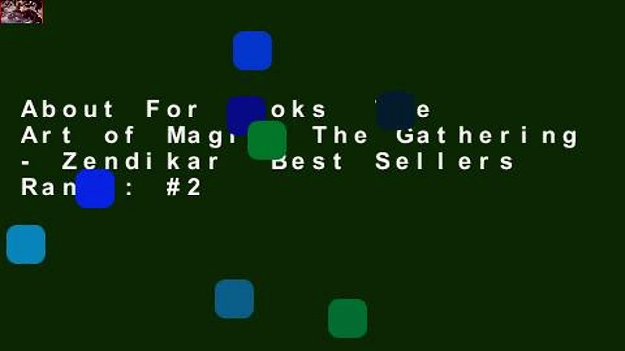 About For Books  The Art of Magic: The Gathering - Zendikar  Best Sellers Rank : #2