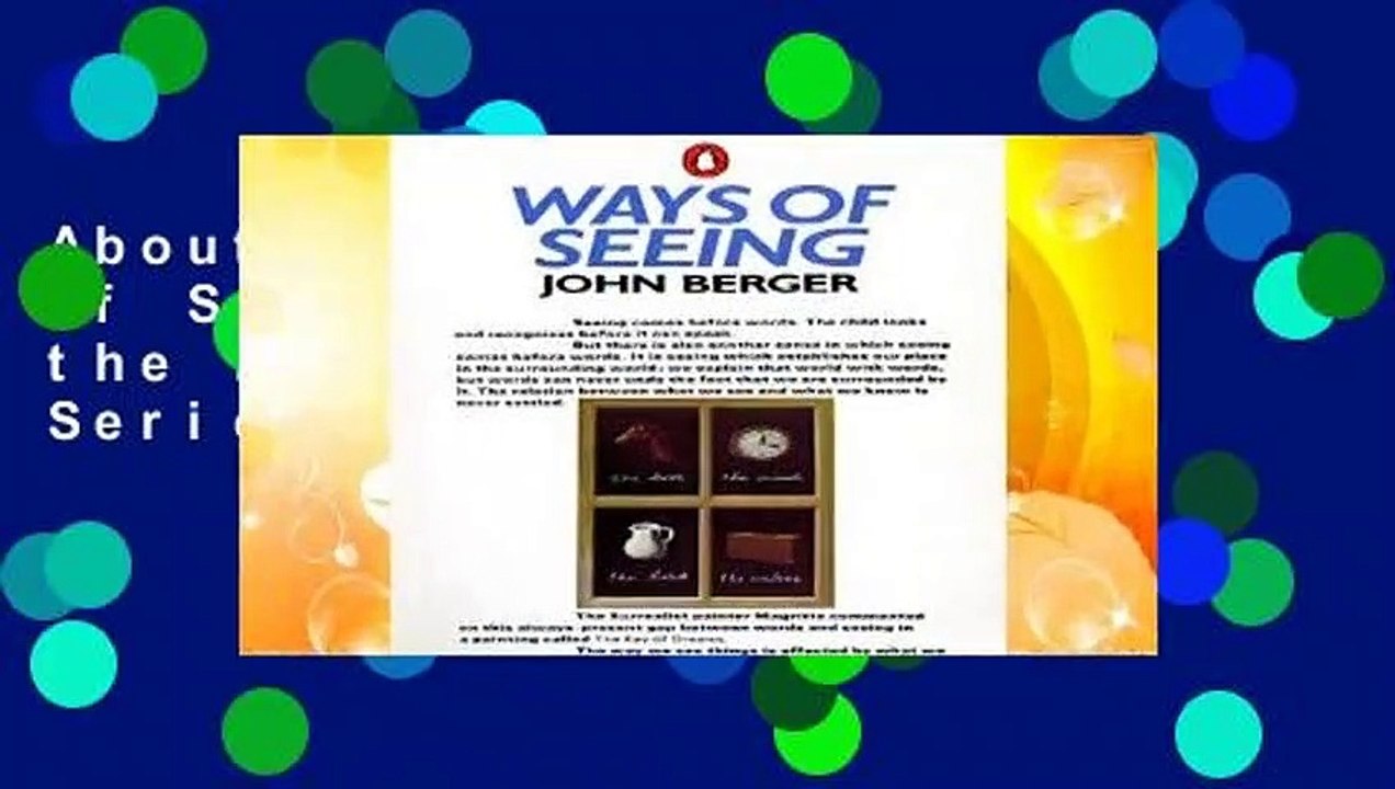 About For Books  Ways of Seeing: Based on the BBC Television Series Complete