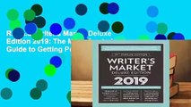 R.E.A.D Writer's Market Deluxe Edition 2019: The Most Trusted Guide to Getting Published