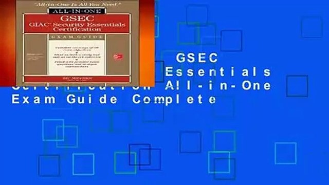 Full version GSEC GIAC Security Essentials Certification All-in-One Exam Guide Complete