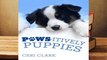 R.E.A.D Paws-Itively Puppies: The Secret Personal Internet Address & Password Log Book for Puppy &