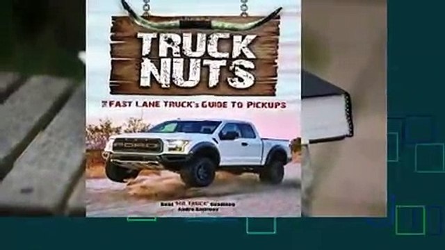 Full E-book The Fast Lane Truck's Truck Nuts: The Ultimate Guide to Pickups Complete