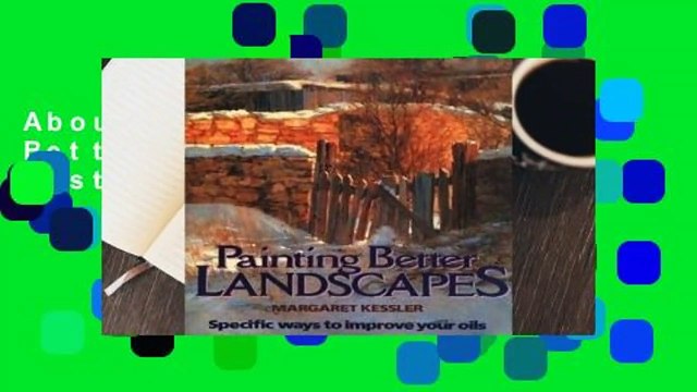 About For Books Painting Better Landscapes Best Sellers Rank : #1