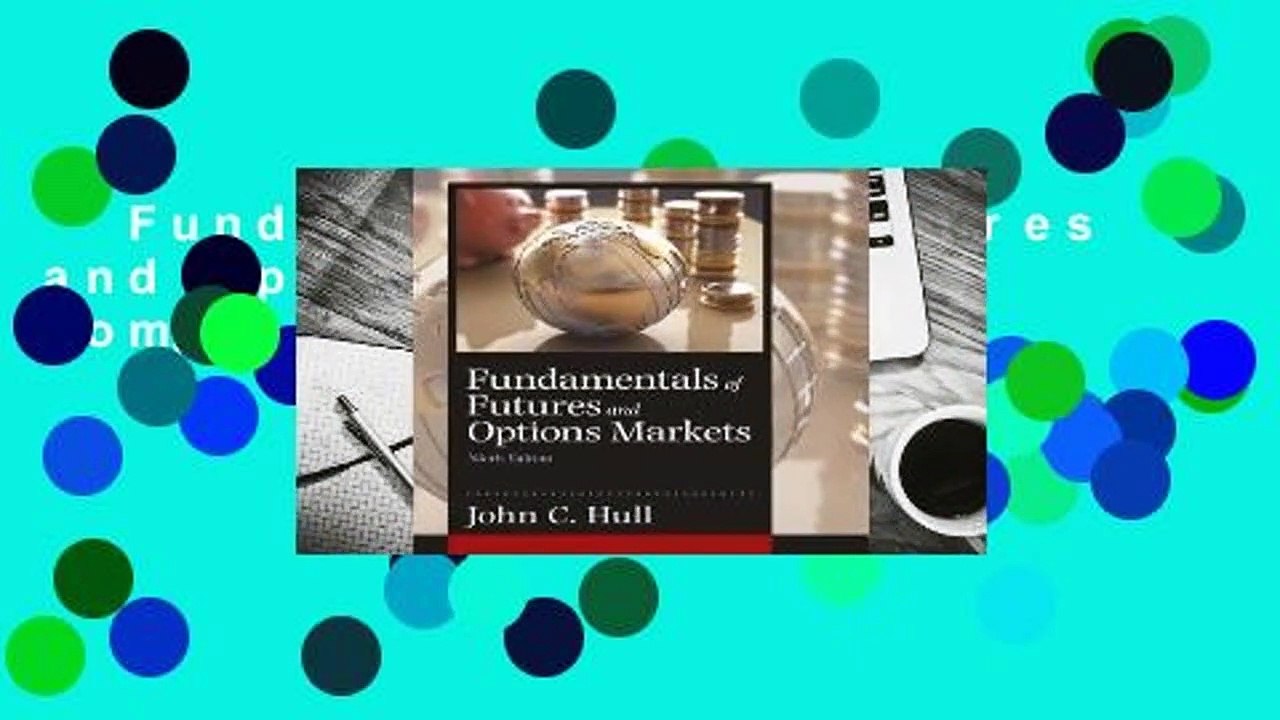 Fundamentals of Futures and Options Markets Complete