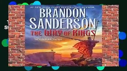 The Way of Kings: Book One of the Stormlight Archive  For Kindle