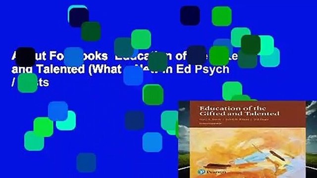 About For Books Education of the Gifted and Talented (What s New in Ed Psych / Tests
