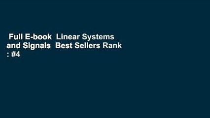 Full E-book  Linear Systems and Signals  Best Sellers Rank : #4