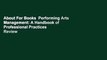About For Books  Performing Arts Management: A Handbook of Professional Practices  Review