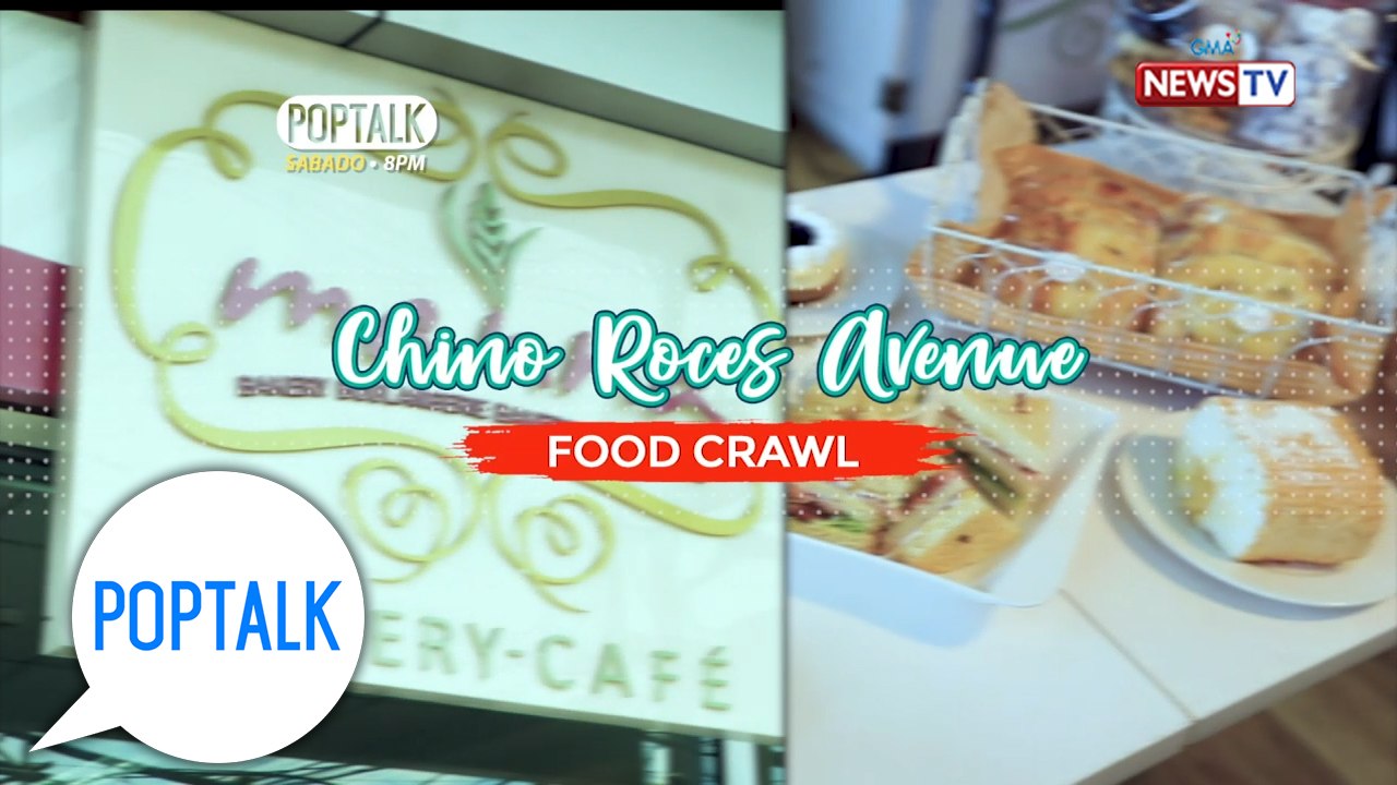 PopTalk: Chino Roces Avenue Food Crawl