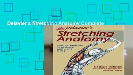 Delavier s Stretching Anatomy Complete