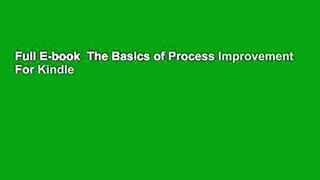 Full E-book  The Basics of Process Improvement  For Kindle