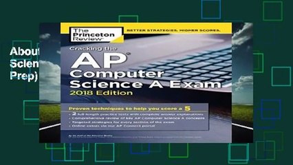 About For Books  Cracking the AP Computer Science A Exam, 2018 Edition (College Test Prep)  For