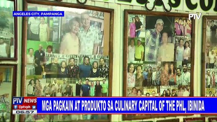 Mga pagkain at produkto sa Culinary Capital of the Philippines, ibinida