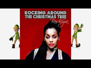 Bashiyra - Rocking Around the Christmas Tree | New EP Out Now!