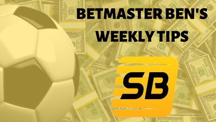 BetMaster Ben presents TOP TIPS for the sports weekend | Boxing | Football